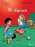 E-Book (epub) Klara con la K 7 - Mi dispiace von Line Kyed Knudsen