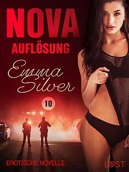 E-Book (epub) Nova 10: Auflösung - Erotische Novelle von Emma Silver