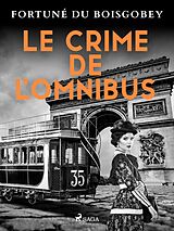 eBook (epub) Le Crime de l'Omnibus de Fortuné Du Boisgobey