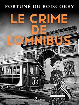 eBook (epub) Le Crime de l'Omnibus de Fortuné Du Boisgobey