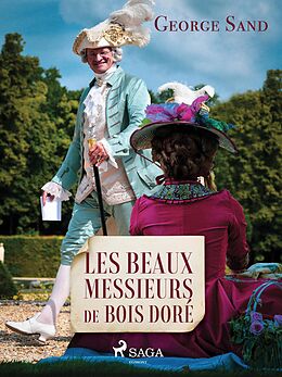 eBook (epub) Les Beaux Messieurs de Bois-Doré de George Sand