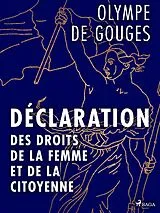 E-Book (epub) Déclaration des Droits de la Femme et de la Citoyenne von Olympe de Gouges