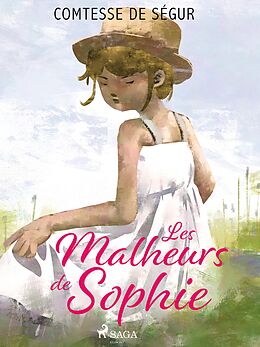 eBook (epub) Les Malheurs de Sophie de Comtesse de Ségur