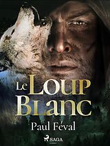 eBook (epub) Le Loup Blanc de Prosper Mérimée