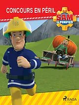 E-Book (epub) Sam le Pompier - Concours en péril von Mattel