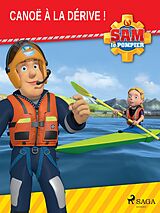 eBook (epub) Sam le Pompier - Canoë à la Dérive! de Mattel