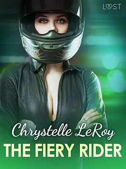 E-Book (epub) The Fiery Rider - Erotic Short Story von Chrystelle Leroy
