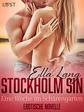 E-Book (epub) Stockholm Sin: Eine Woche im Schärengarten - Erotische Novelle von Ella Lang