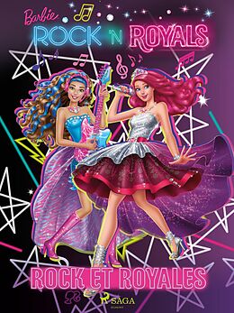 eBook (epub) Barbie Rock et Royales de Mattel