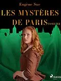 E-Book (epub) Les Mystères de Paris--Tome VII von Eugene Sue