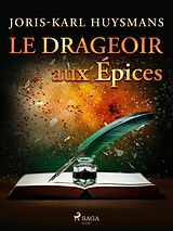 eBook (epub) Le Drageoir aux Épices de Joris-Karl Huysmans