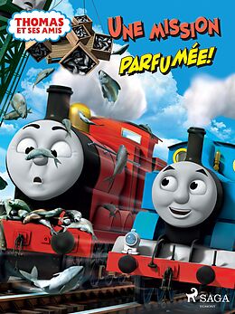 eBook (epub) Thomas et ses amis - Une mission parfumée! de Mattel