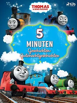 E-Book (epub) Thomas und seine Freunde - 5-Minuten-Geschichten: Gutenachtgeschichten von Mattel