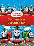 E-Book (epub) Thomas und seine Freunde - Gesammelte Geschichten von Mattel