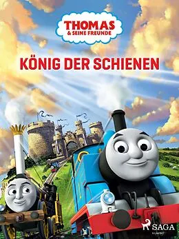 E-Book (epub) Thomas und seine Freunde - König der Schienen von Mattel