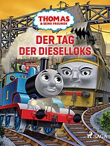 E-Book (epub) Thomas und seine Freunde - Dampfloks gegen Dieselloks von Mattel