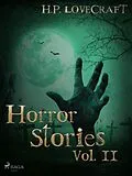 E-Book (epub) H. P. Lovecraft - Horror Stories Vol. II von H. P. Lovecraft