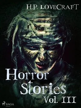 E-Book (epub) H. P. Lovecraft - Horror Stories Vol. III von H. P. Lovecraft