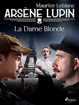 E-Book (epub) Arsene Lupin -- La Dame Blonde von Leblanc Maurice Leblanc