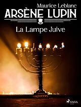 eBook (epub) Arsène Lupin -- La Lampe Juive de Maurice Leblanc