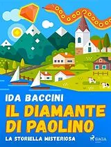 E-Book (epub) Il diamante di Paolino von Ida Baccini