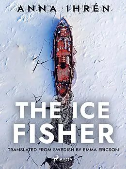 E-Book (epub) The Ice Fisher von Anna Ihrén