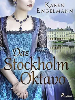 E-Book (epub) Das Stockholm Oktavo von Karen Engelmann