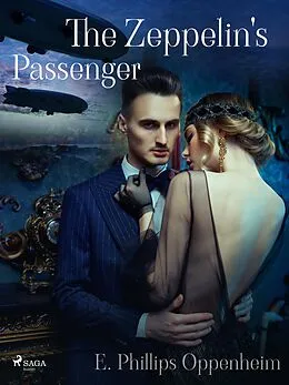 E-Book (epub) The Zeppelin's Passenger von Edward Phillips Oppenheimer