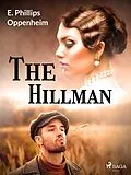 E-Book (epub) The Hillman von Edward Phillips Oppenheimer