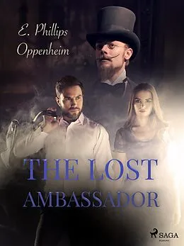 E-Book (epub) The Lost Ambassador von Edward Phillips Oppenheimer