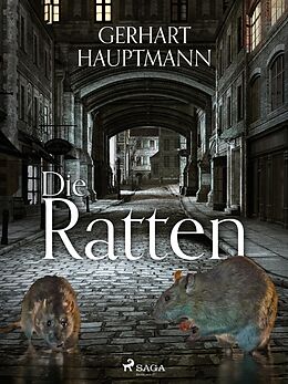 E-Book (epub) Die Ratten von Gerhart Hauptmann