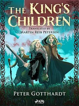 E-Book (epub) The King's Children von Peter Gotthardt