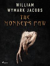 eBook (epub) The Monkey's Paw de William Wymark Jacobs