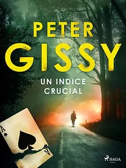 E-Book (epub) Un indice crucial von Peter Gissy