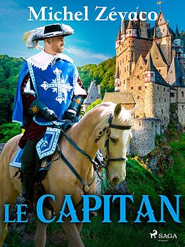 eBook (epub) Le Capitan de Michel Zévaco