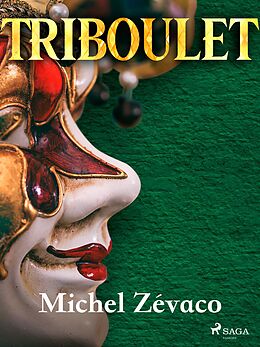 eBook (epub) Triboulet de Michel Zévaco