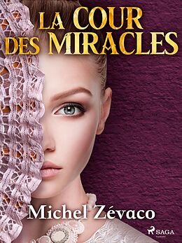 eBook (epub) La Cour des Miracles de Michel Zévaco