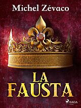 eBook (epub) La Fausta de Michel Zévaco