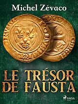 eBook (epub) Le Trésor de Fausta de Michel Zévaco