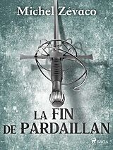 E-Book (epub) La Fin de Pardaillan von Michel Zévaco