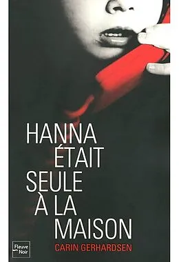E-Book (epub) Hanna était seule à la maison von Carin Gerhardsen