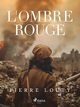 eBook (epub) L'Ombre rouge - T1 de Pierre Louty