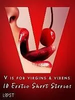 E-Book (epub) V is for Virgins & Vixens - 10 Erotic Short Stories von Valery Jonsson, Malva B., Nicolas Lemarin
