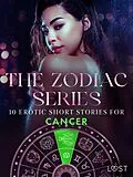 E-Book (epub) The Zodiac Series: 10 Erotic Short Stories for Cancer von Camille Bech, Lisa Vild, B. J. Hermansson
