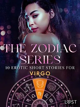 E-Book (epub) The Zodiac Series: 10 Erotic Short Stories for Virgo von Camille Bech, Lisa Vild, B. J. Hermansson