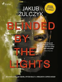E-Book (epub) Blinded by the Lights von Jakub Zulczyk