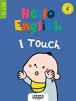 E-Book (epub) I Touch von Ivy Dad (Beijing) Education Technology Co. Ltd