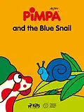 E-Book (epub) Pimpa and the Blue Snail von Altan