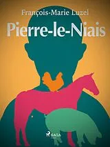 E-Book (epub) Pierre-le-Niais von François-Marie Luzel