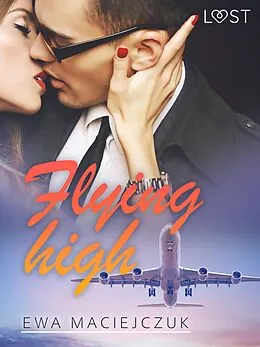 E-Book (epub) Flying high - Erotic Short Story von Ewa Maciejczuk